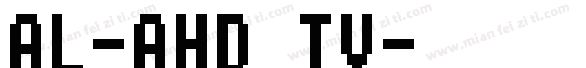 AL-AHD TV字体转换